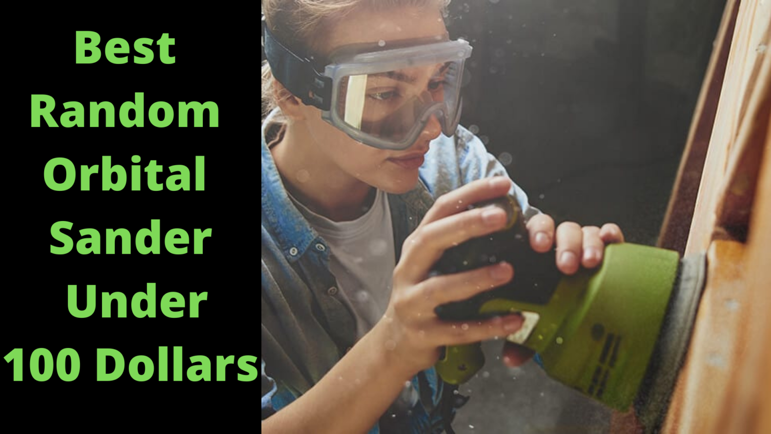 Best Random Orbit Sander Under 100 Dollars 2021 Reviews